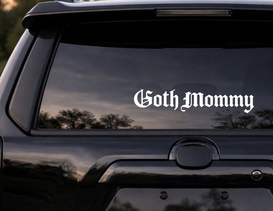 Goth Mommy Car Decal – Gothic Old English Rear Window Vinyl Sticker – Spooky Alt Mom Aesthetic Car Decal